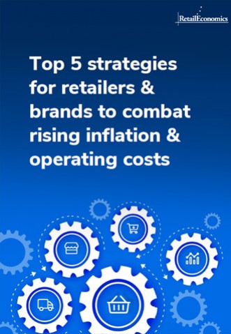 Top five strategies for retailers and brands to combat rising inflation and operating costs - Retail Economics report